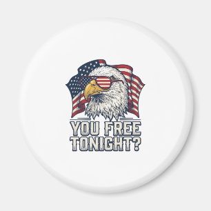 Aimant Aigle Patriotique Vous Êtes Libre Ce Soir T-Shirt 