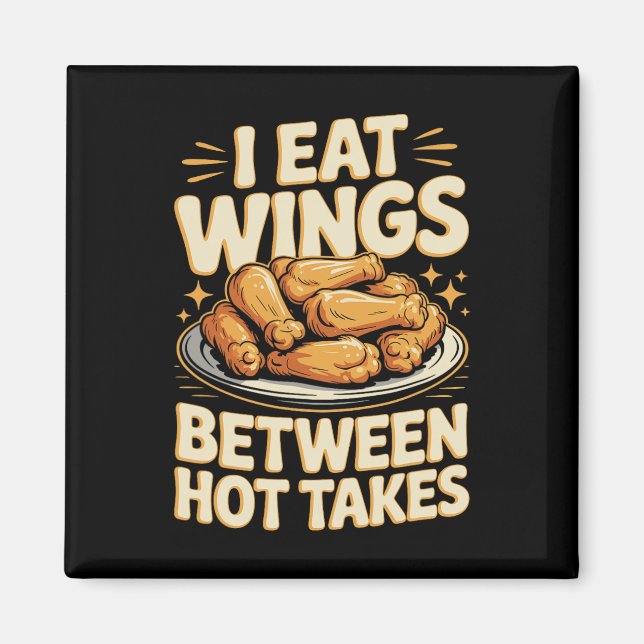 Aimant Ailes de poulet - Tee amusant Je mange des ailes e (Devant)