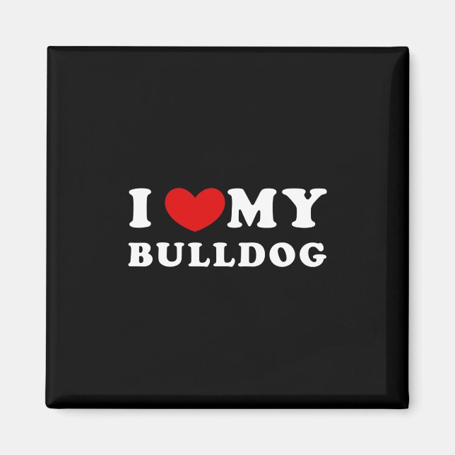 Aimant Aimer Mon Bulldog (Devant)