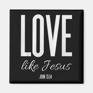 Aimant Aimez comme Jésus Jean 13_ Verset biblique Chrétie