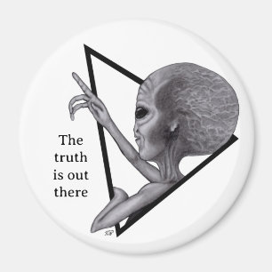 Aimant Alien gris, la vérité est là