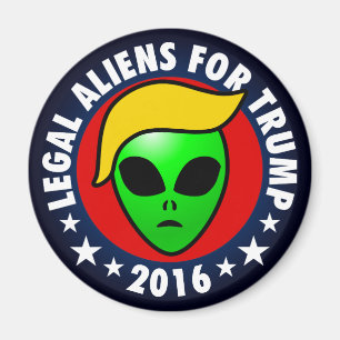 Aimant Aliens pour le président de Donald Trump en 2016