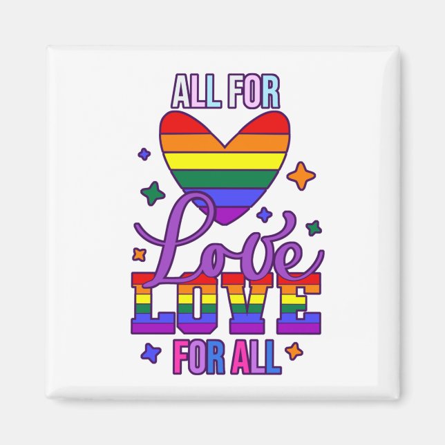 Aimant All For Love Love For All - LGBTQ+ Pride (Devant)