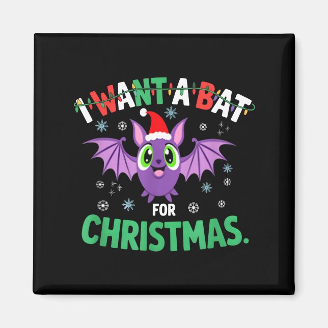Aimant All I Want For Christmas Is A Bat Ugly Xmas Holida (Devant)