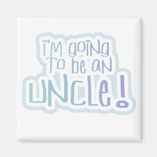 Aimant Aller être un oncle Tshirts et cadeaux