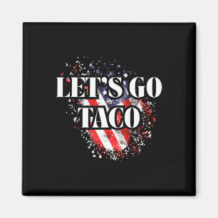 Aimant Allons-y Taco Style Politique Échange Bleu Blanc R