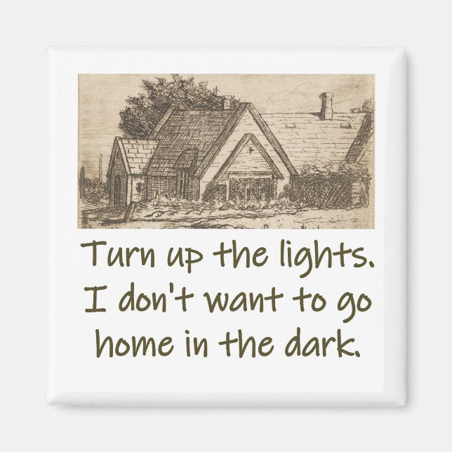 Aimant Allumez Les Lumières - Citation À La Maison (Devant)