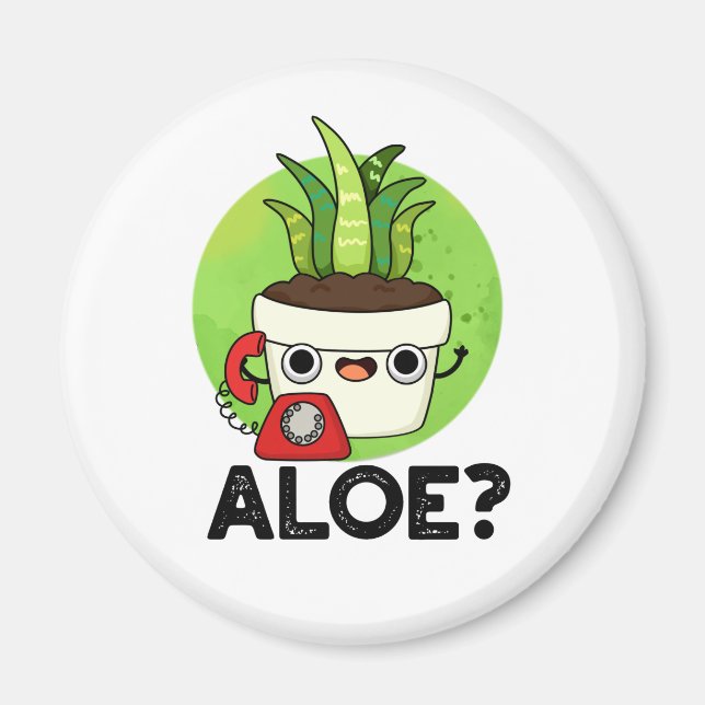 Aimant Aloe Funny Plante Hello Pun (Devant)