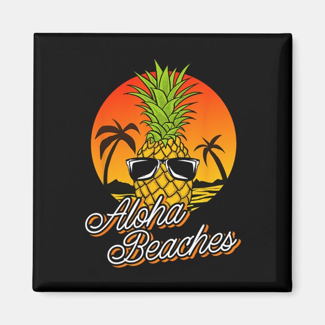 Aimant Aloha Beach Ananas Cool Vintage Hawaiian Summ (Devant)