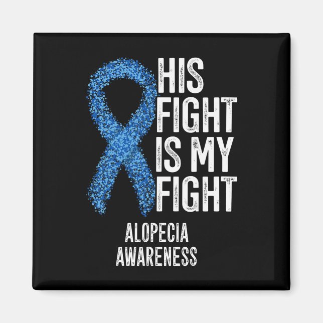 Aimant Alopecia Areata Son Combat Est Mon Combat Alopecia (Devant)