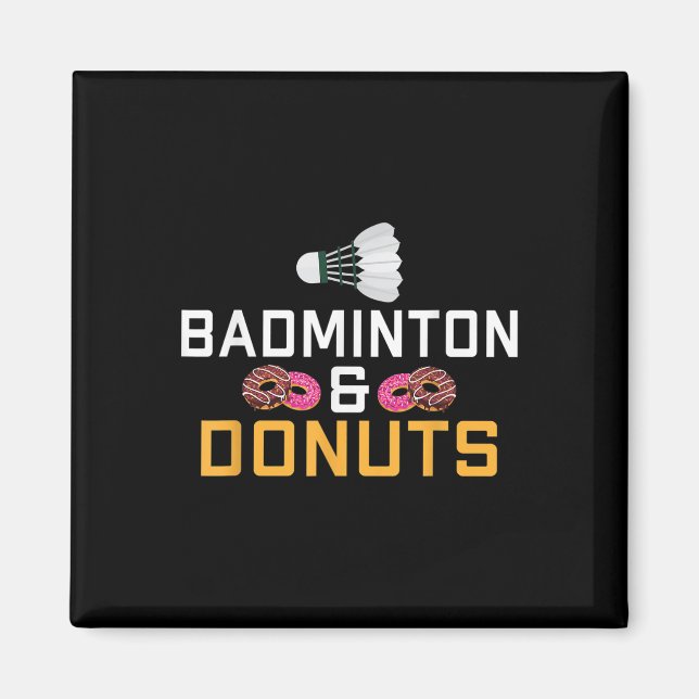 Aimant Amateur de badminton et de beignets Badminton  (Devant)