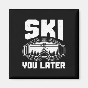 Aimant Amateur de ski drôle à plus tard ski hiver skieur