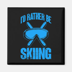 Aimant Amateur de ski drôle je préférerais skier hiver sk