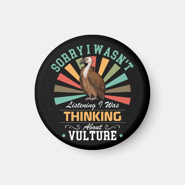 Aimant Amateurs de vautours Désolé Je n'ai pas écouté J'é (Devant)