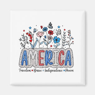 Aimant America Freedom Brave indépendance Power 4 juillet