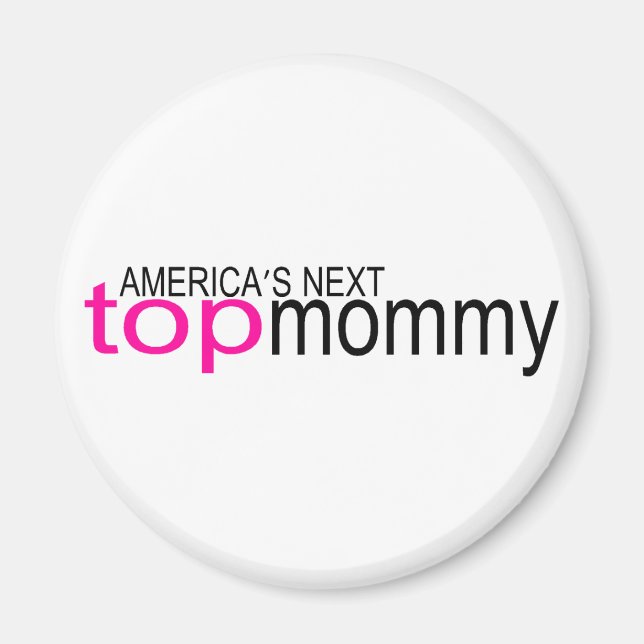 Aimant Amérique prochaine maman Top (Devant)
