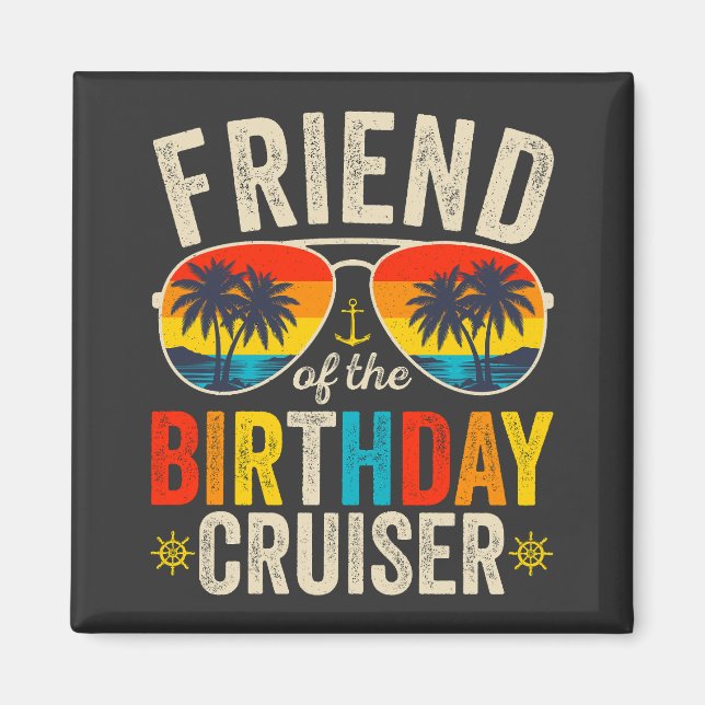 Aimant Ami du Carré de vacances de croisière d'anniversai (Devant)