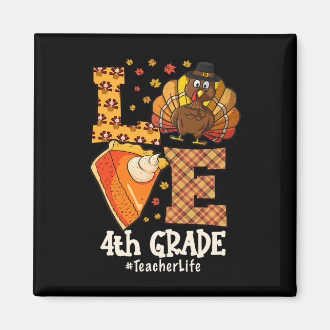Aimant Amour de Thanksgiving Enseignant de 4e année Dinde (Devant)