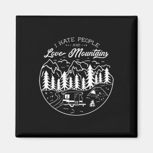 Aimant Amour des montagnes Haine des gens Camping Randonn