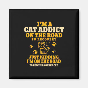 Aimant Amoureux des chats Je Suis Un Cat Addict Sur La Ro