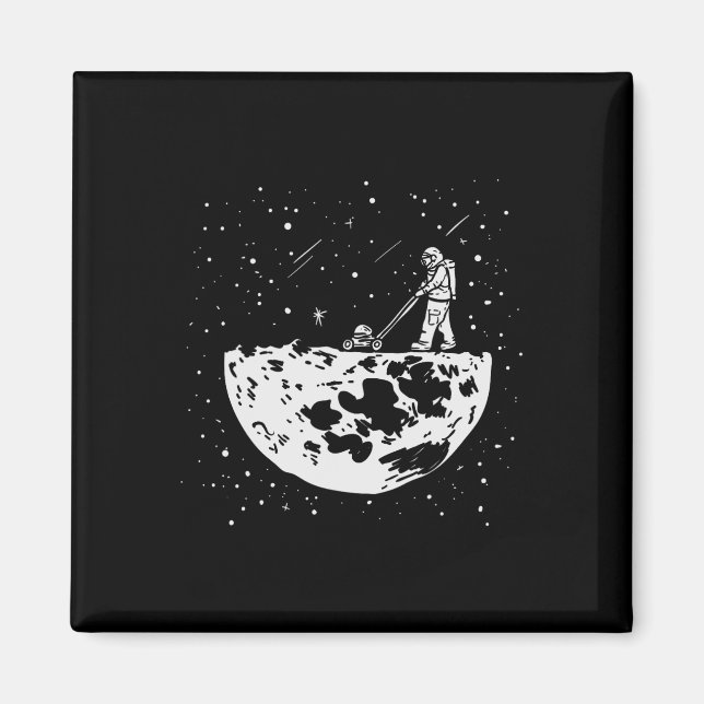 Aimant Amusant astronaute Tee Moon Mwing Gardening Spacem (Devant)