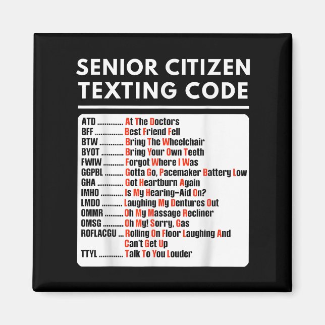 Aimant Amusant citoyen âgé Code de Textes Tee (Devant)