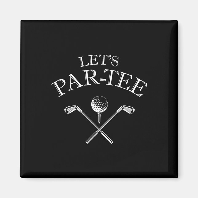 Aimant Amusant Golf Let's Par-tee Let's Par Tee 2 (Devant)