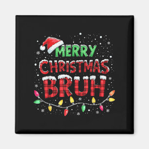 Aimant Amusant Joyeux Noël Bruh Lumières Noël Chapeau B