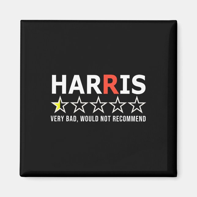 Aimant Amusant Kamala Harris Très Mauvais Ne Recommandera (Devant)