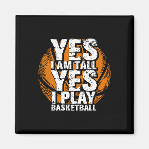 Aimant Amusant Oui Je Suis Grand Je Joue À Basketball Hoo