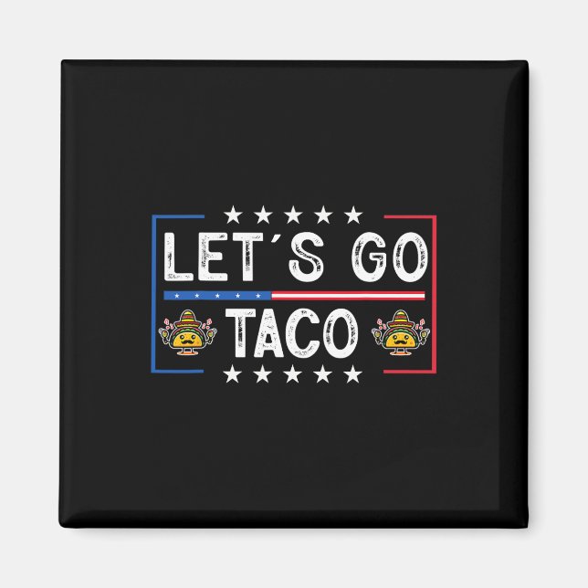 Aimant Amusant Retro branché Allons-y Taco (Devant)