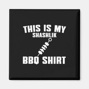 Aimant Amusant Shashlik Lover Humour Russe Bbq Outfit Mea
