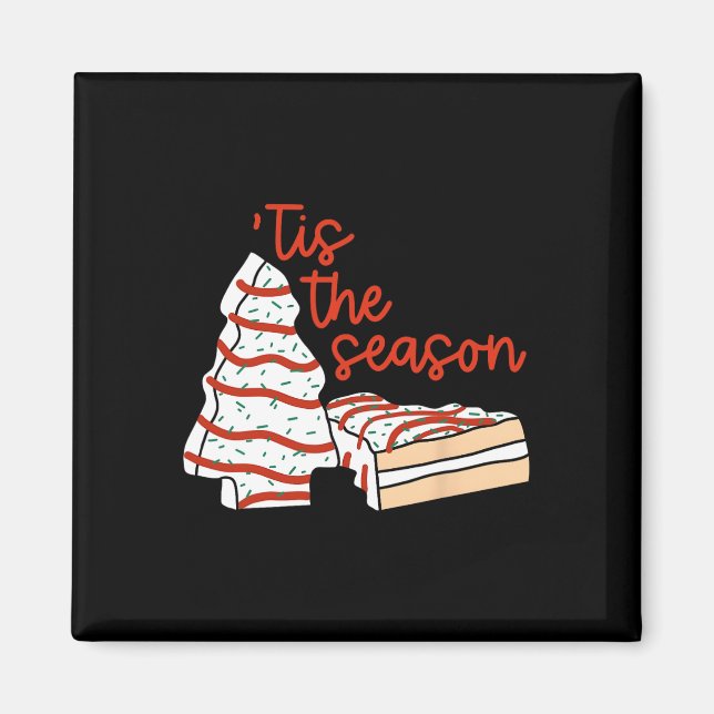 Aimant Amusant Tis Season Design Christmas Tree Cakes Deb (Devant)