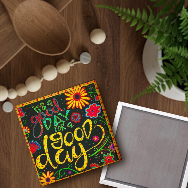 Aimant Amusement C’est un bon jour inspirant Floral tenda (Créateur téléchargé)