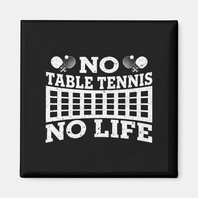 Aimant Amusement Pas De Table Tennis Pas De Vie Ping Pong (Devant)