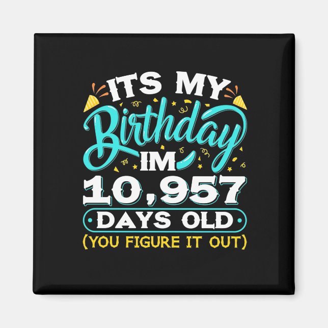 Aimant Anniversaire 30 ans | C'Est Mon 30E Anniversaire (Devant)