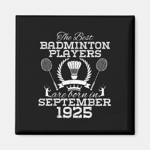 Aimant Anniversaire de 99 ans en septembre 1925 Meilleur