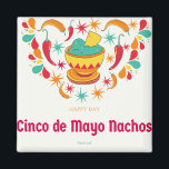 Aimant Anniversaire du Cinco De Mayo<br><div class="desc">Le design d'anniversaire du Cinco De Mayo en cadeau pour votre ami et votre famille.</div>