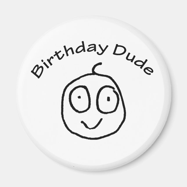 Aimant Anniversaire Dude Fun Tee (Devant)