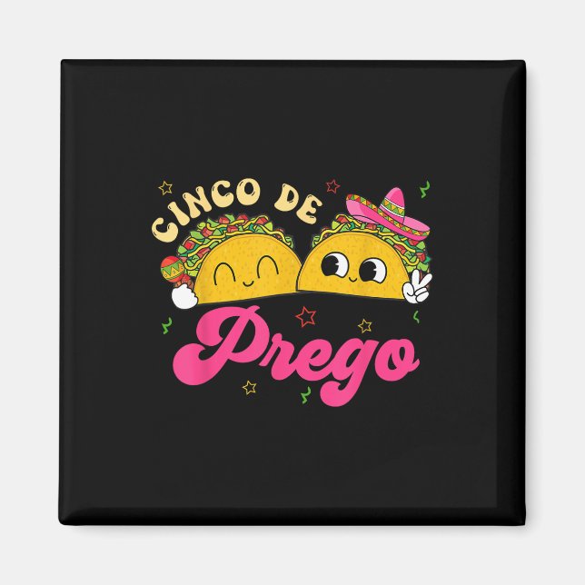 Aimant Annonce de grossesse Cinco De Prego Taco Sombrero (Devant)