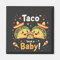 Annonce de grossesse Taco Bout a Baby
