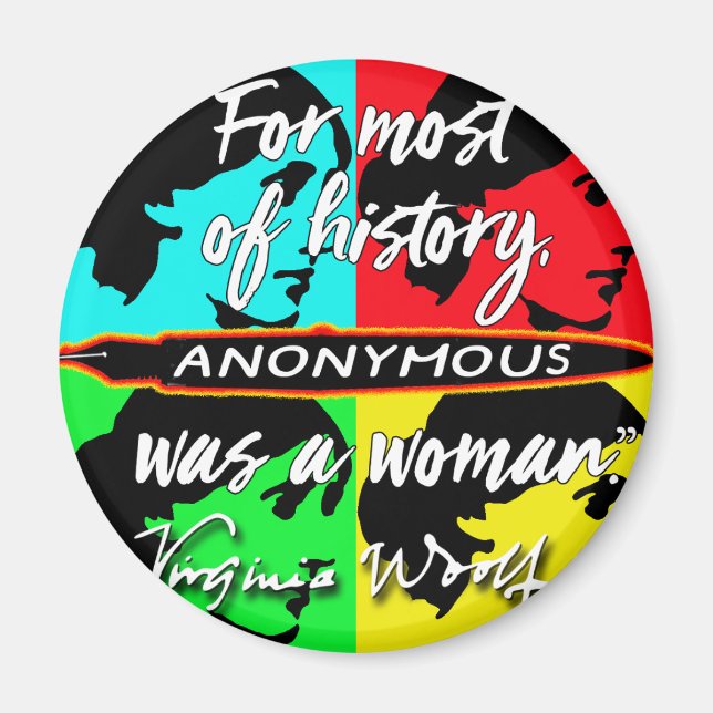 Aimant Anonymous Was Woman ~ Virginia Woolf quote (Devant)