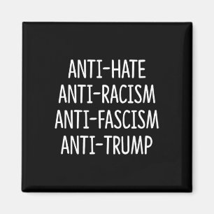 Aimant Anti Haine - Anti Racisme - Anti Fascisme - Anti T