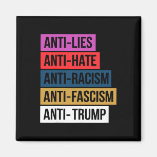 Aimant Anti Haine Mensonges Racisme Fascisme Résister Pro