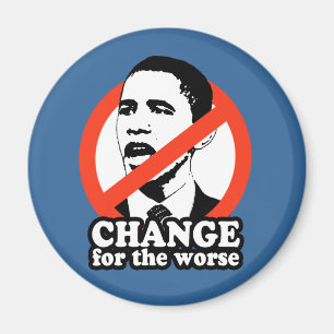 AIMANT ANTI-OBAMA/CHANGEMENT POUR LE PLUS MAUVAIS