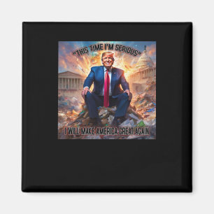 Aimant Anti-Trump Cette fois, je suis Sticker sérieux