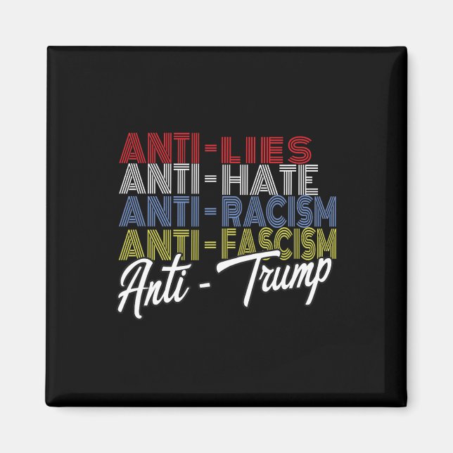 Aimant Anti Trump Hate Mies Et Fascisme Résistent Au Vote (Devant)