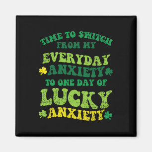 Aimant Anxiété Chanceuse Saint-Patrick Drôle Shamrock Clo
