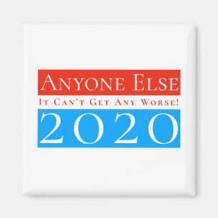 Aimant Anyone Else 2020: Ça ne peut pas s'aggraver