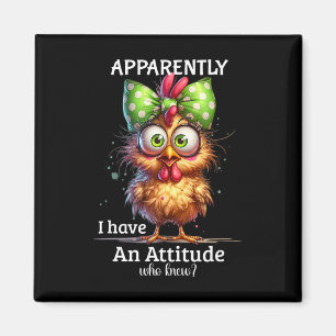 Aimant Apparemment j'ai une attitude qui a connu le plais